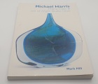 Michael Harris. Mdina Glass & Isle of Wight Studio Glass.